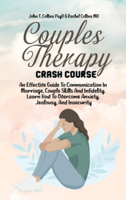 Couples Therapy Crash Course