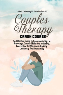 Couples Therapy Crash Course