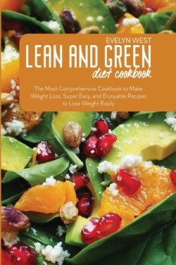 Lean and Green Diet Cookbook