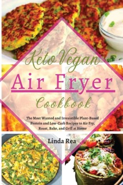 Keto Vegan Air Fryer Cookbook