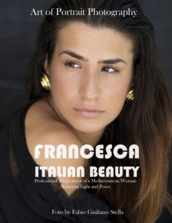 Francesca Italian Beauty Art of Portrait Photography