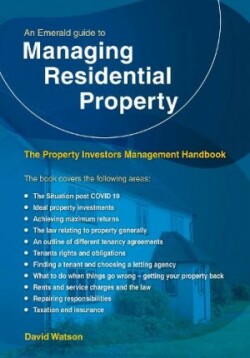 Property Investors Management Handbook - Managing Residentia l Property