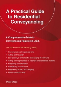 Emerald Guide to a Practical Guide to Residential Conveyance