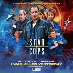 Star Cops 4.1: Blood Moon: I Was Killed Yesterday