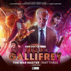 Dark Gallifrey: The War Master Part 3