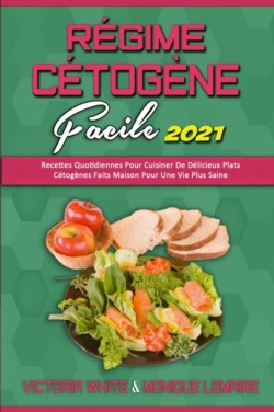 Regime Cetogene Facile 2021