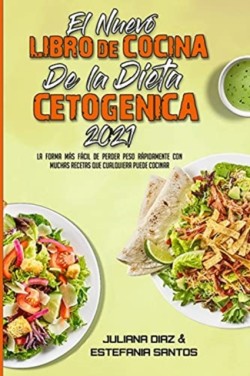 Nuevo Libro De Cocina De La Dieta Cetogenica 2021