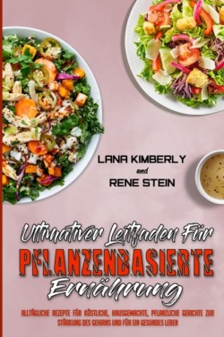 Ultimativer Leitfaden Fur Pflanzenbasierte Ernahrung