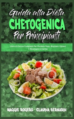 Guida alla Dieta Chetogenica per Principianti