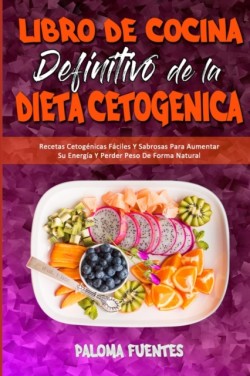 Libro De Cocina Definitivo De La Dieta Cetogenica