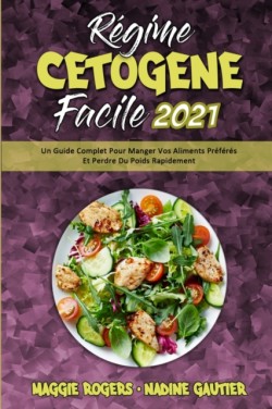 Regime Cetogene Facile 2021