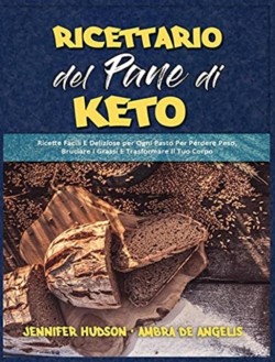 Ricettario Del Pane Di Keto