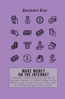 Make Money on the Internet