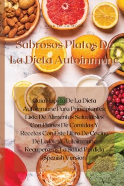 Sabrosos Platos De La Dieta Autoinmune