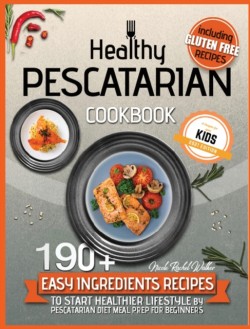 Healthy Pescatarian Cookbook