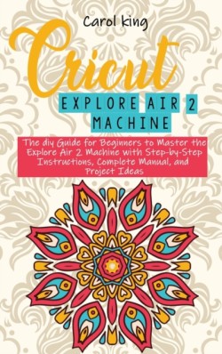 Cricut Explore Air 2 machine