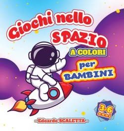 Giochi nello SPAZIO per Bambini - a colori -