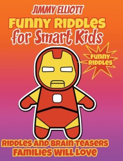 Funny Riddles for Smart Kids - Funny Riddles