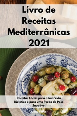 Livro de Receitas Mediterranicas 2021