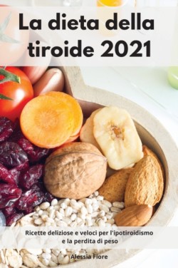 dieta della tiroide 2021