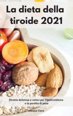 dieta della tiroide 2021