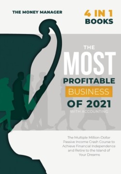 Most Profitable Business of 2021 with Accounting [4 in 1]