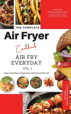 Complete Air Fryer Cookbook