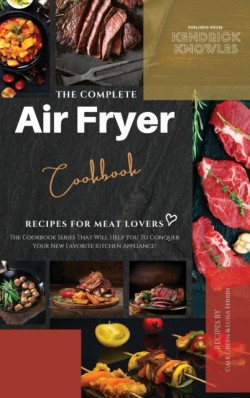 Complete Air Fryer Cookbook