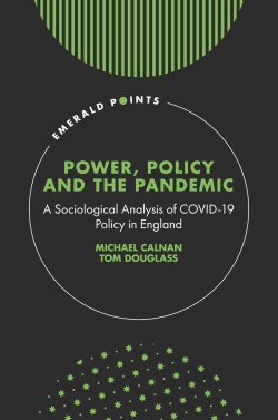 Power, Policy and the Pandemic