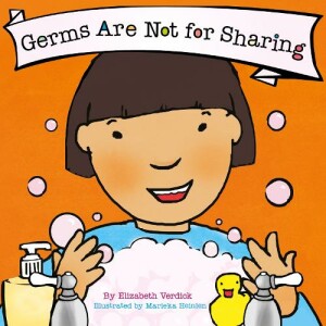 Germs Are Not for Sharing (Best Behavior)