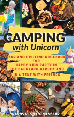 Camping with Unicorn