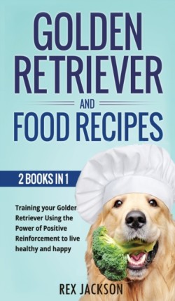 Golden Retriever And Dog Food Recipes