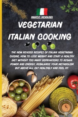 Vegetarian Italian Cooking