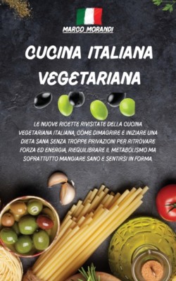 Cucina Italiana Vegetariana