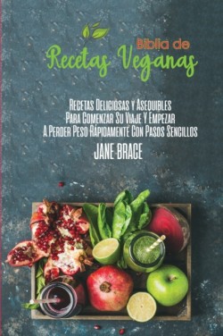 Recetas Veganas Libro de Cocina Biblia