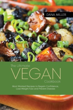 Ultimate Vegan Cookbook