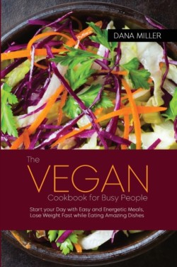 Vegan Cookbook for Busy People