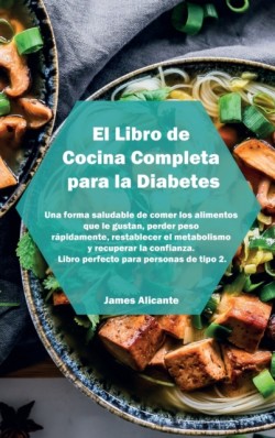 Libro de Cocina Completa para la Diabetes