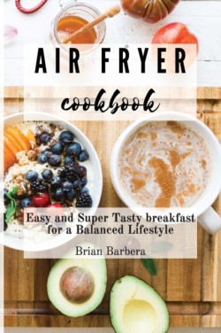 Air Fryer Cookbook