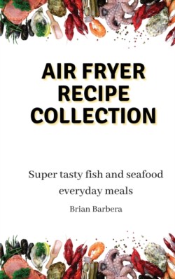 Air Fryer Collection