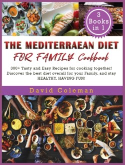 Mediterranean Diet for Family Cookbook