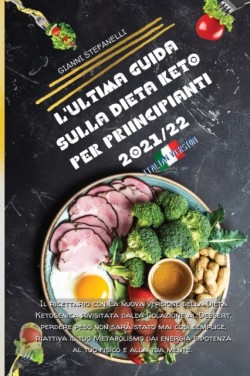 L'Ultima Guida Sulla Dieta Keto Per Principianti 2021/22