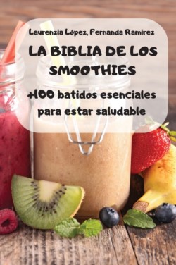 Biblia de Los Smoothies