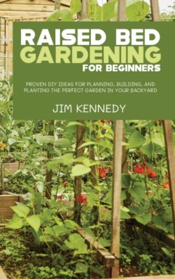 Raised Bed Gardening for Beginners