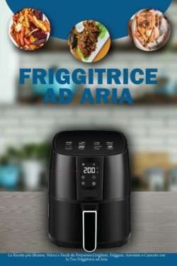 Friggitrice ad Aria