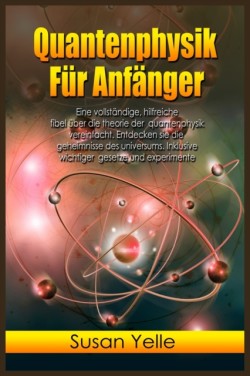 Quantenphysik Fu&#776;r Anfa&#776;nger