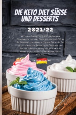 Die Keto Diet Susse Und Desserts 2021/22