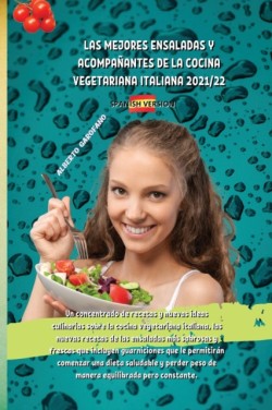 Mejores Ensaladas Y Acompanantes de la Cocina Vegetariana Italiana 2021/22