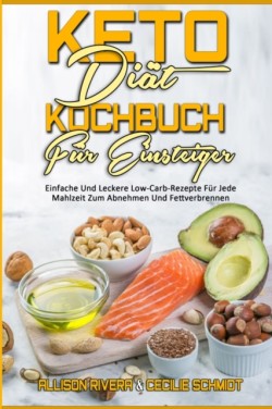 Keto-Diat-Kochbuch Fur Einsteiger