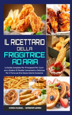 Ricettario per la Friggitrice ad Aria